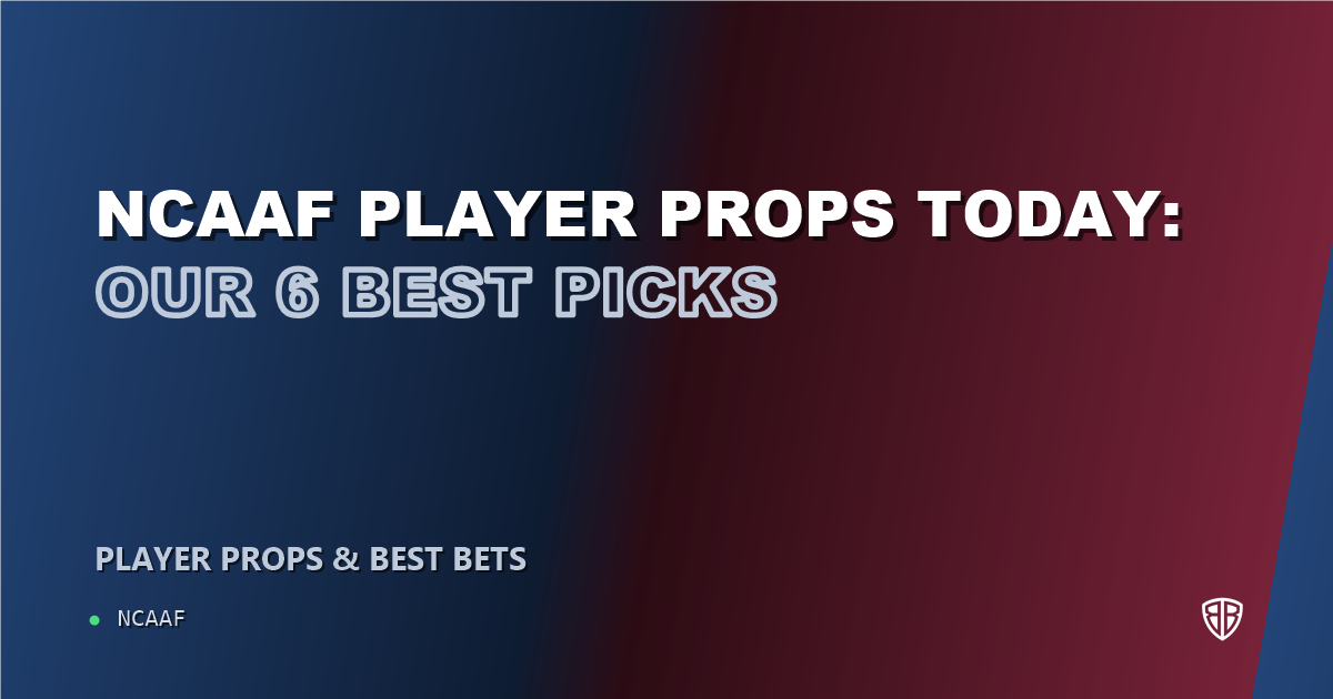 NCAAF player props today: our 6 best picks (September 22, 2026)
