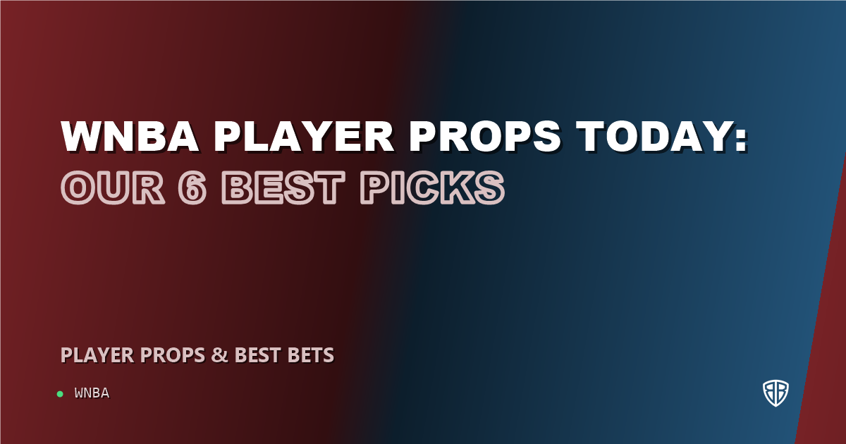 WNBA player props today: our 6 best picks (September 21, 2026)
