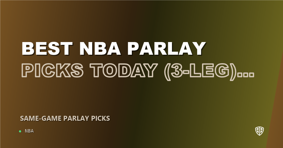 Best NBA Parlay Picks Today, Wednesday 04/08 (3-Leg): High Probability Plays
