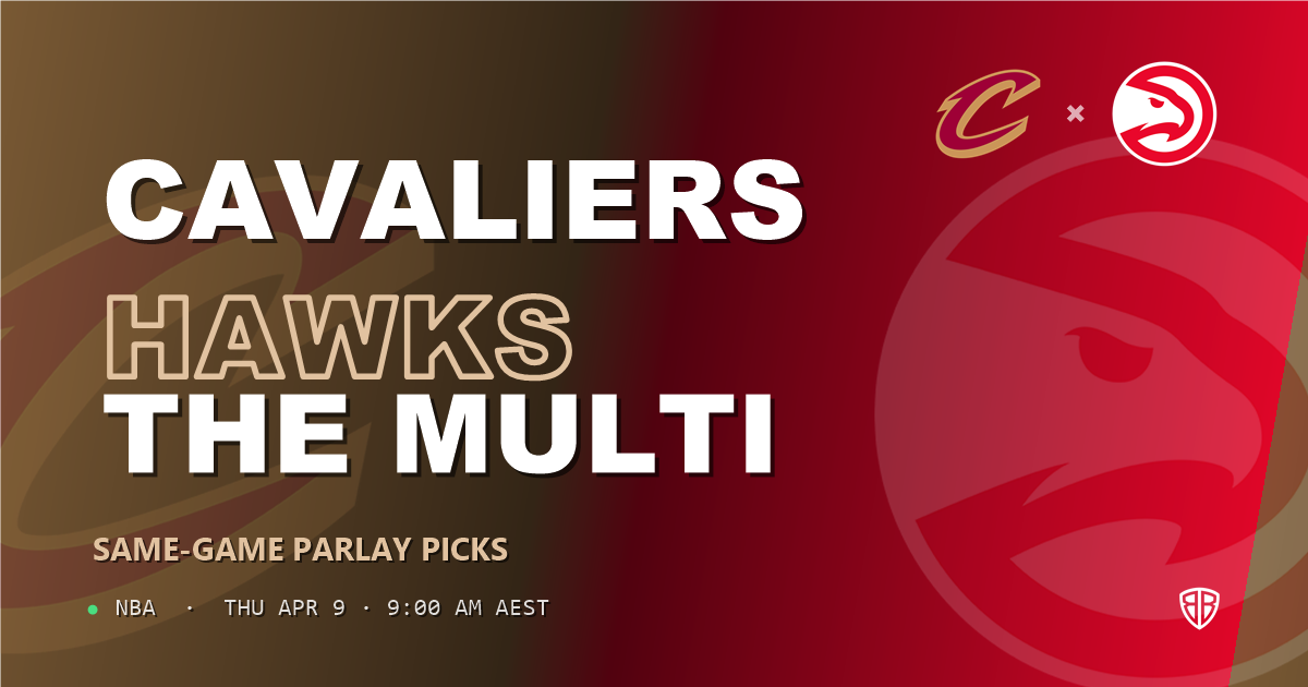 Cleveland Cavaliers vs Atlanta Hawks Prediction & Same Game Parlay picks Key Insights: High-Value Opportunity