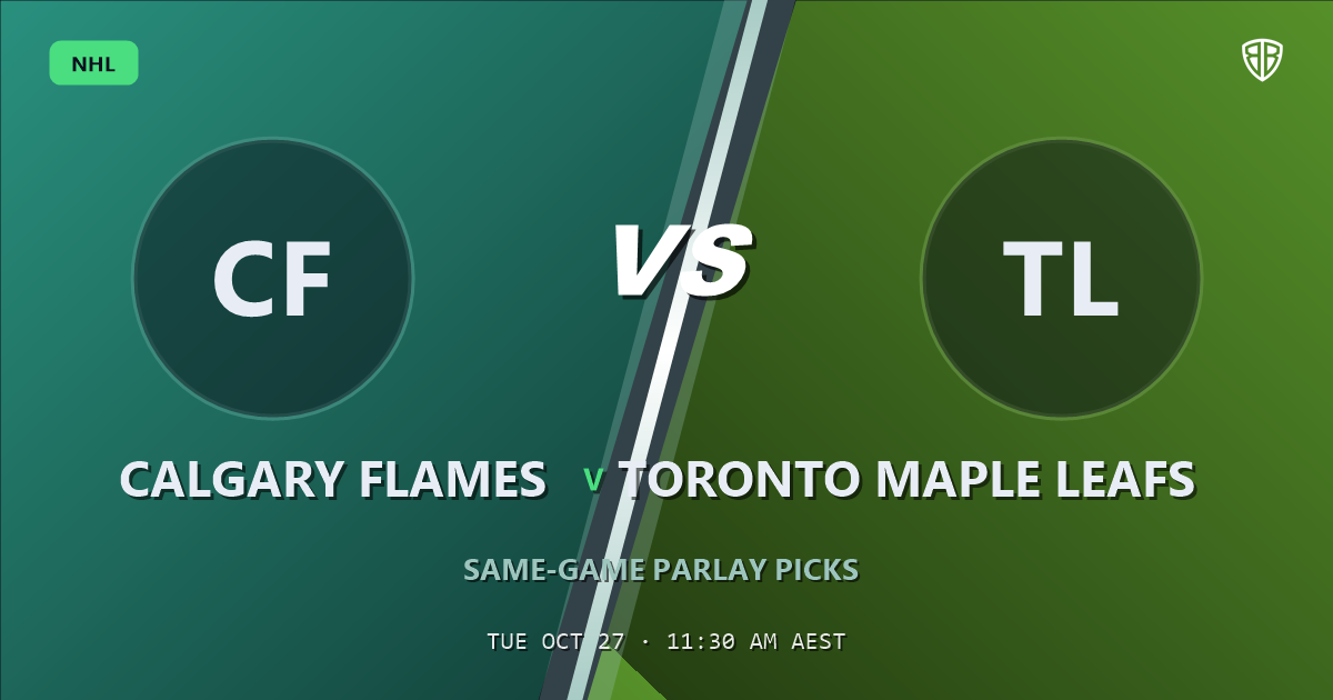 Calgary Flames vs Toronto Maple Leafs Prediction & Same Game Parlay picks, October 26, 2026
