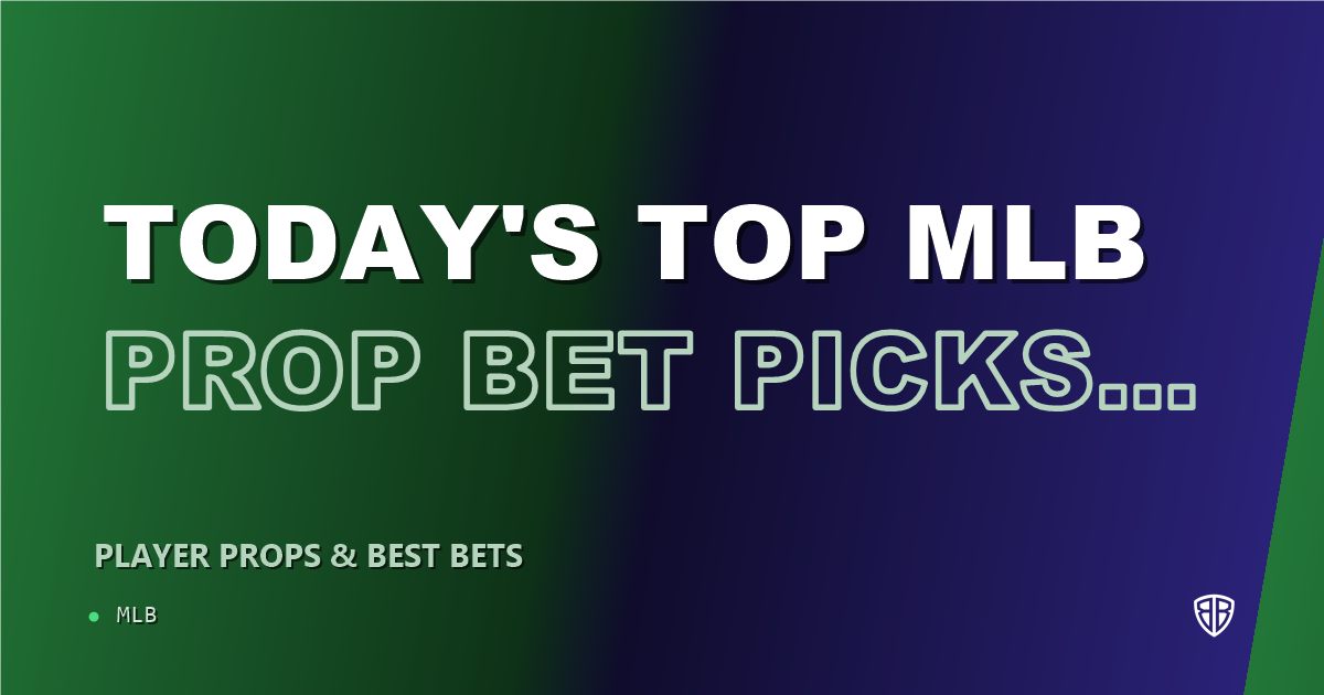 Today's Top MLB Prop Bet Picks & Predictions, Tuesday 08/05: Finding the Edge