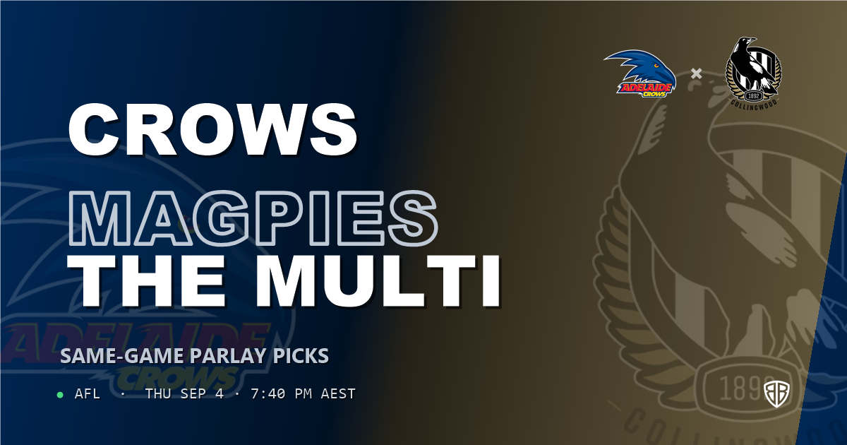 Adelaide Crows vs Collingwood Magpies Prediction & Same Game Multi picks Key Insights: Our Expert Analysis