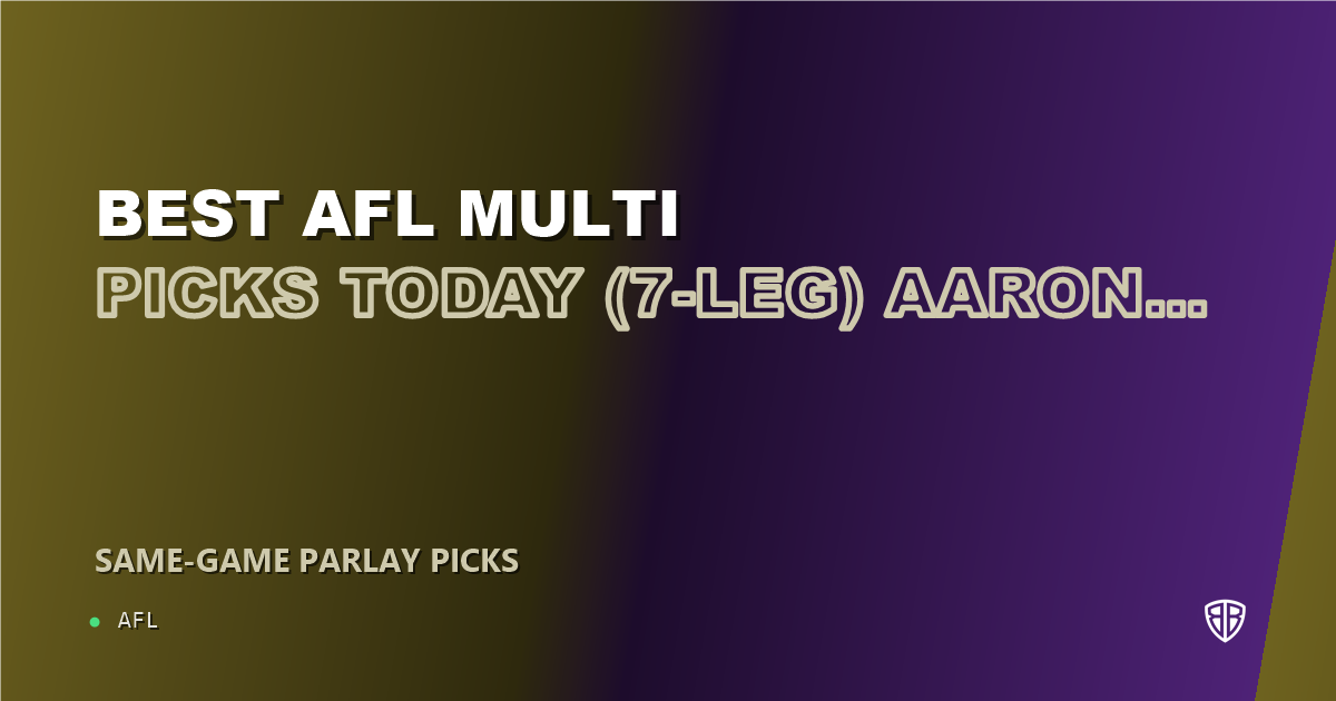 Best AFL Multi Picks Today, Thursday 09/04 (7-Leg) Aaron Cadman Prop Focus: High Probability Plays