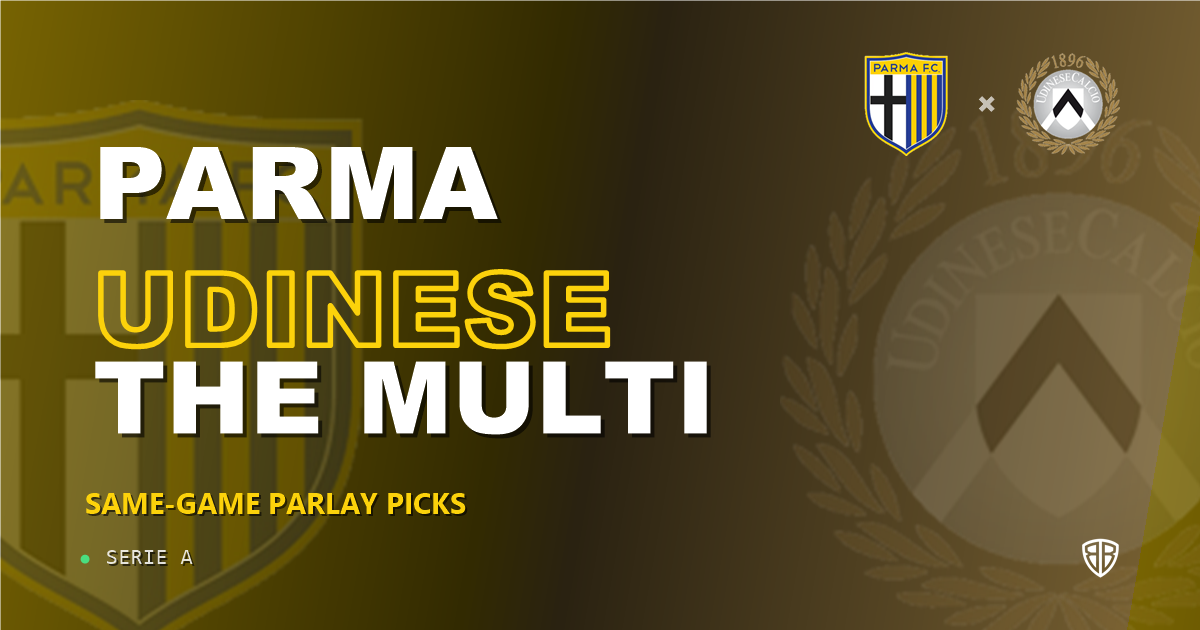 Parma vs Udinese Prediction & Same Game Parlay picks Top SGP: Analytics Breakdown