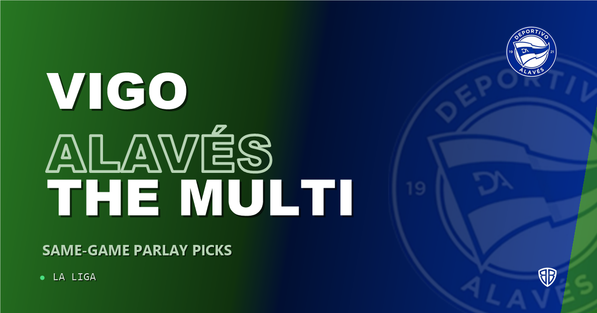Celta Vigo vs Alavés Prediction & Same Game Parlay picks Top SGP: Analytics Breakdown