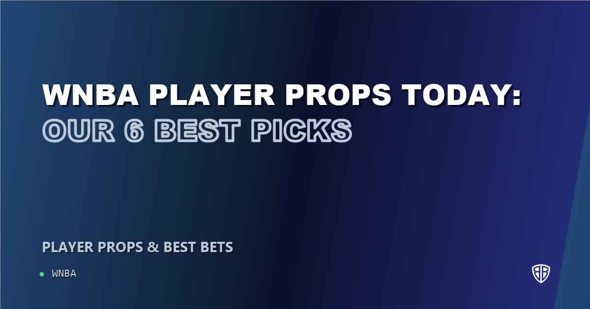 WNBA player props today: our 6 best picks (September 28, 2026)