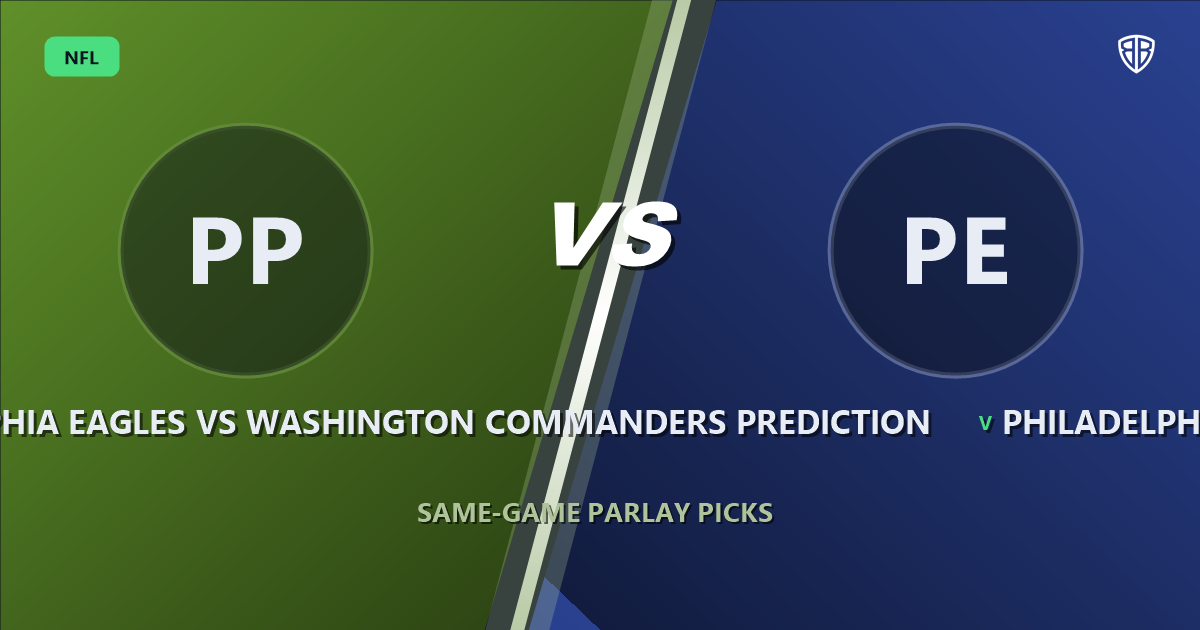Philadelphia Eagles vs Washington Commanders Prediction & Same Game Parlay Picks: Expert Analysis