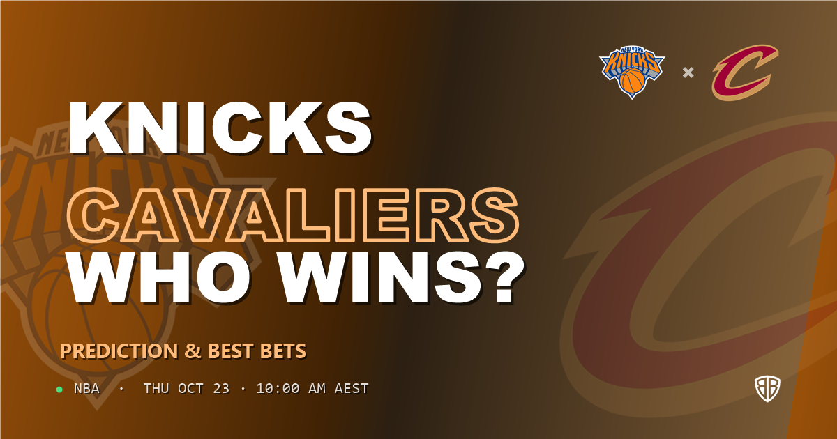 New York Knicks vs Cleveland Cavaliers Prediction & Picks: Expert Betting Guide