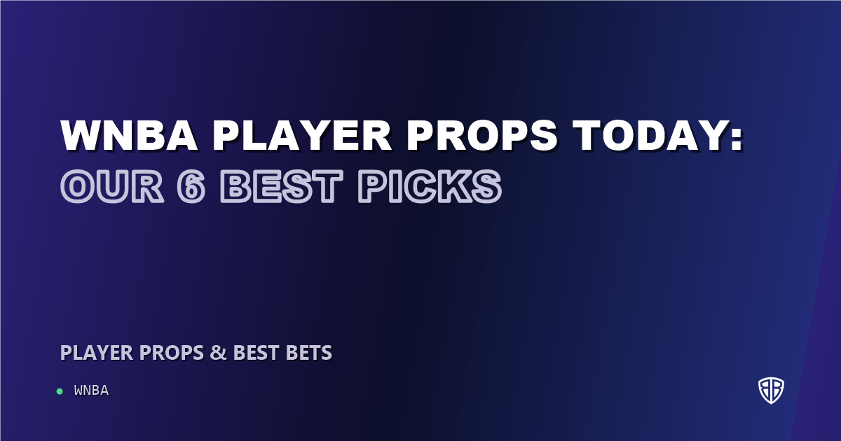 WNBA player props today: our 6 best picks (September 29, 2026)