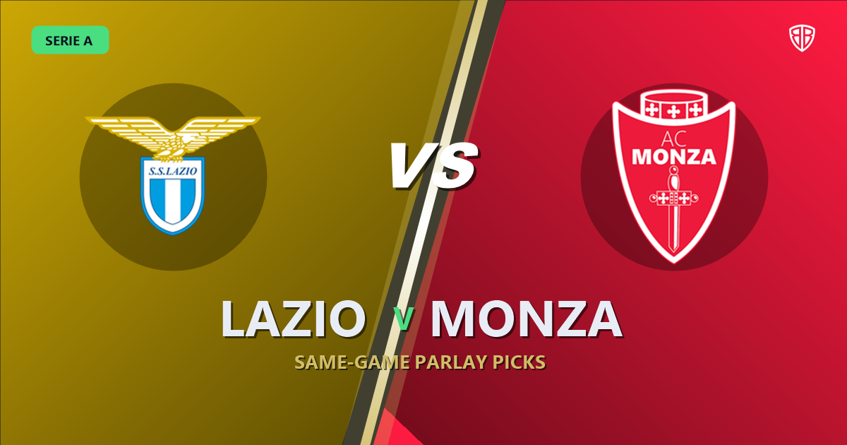 Lazio vs Monza Prediction & Same Game Parlay picks Key Insights: High-Value Opportunity