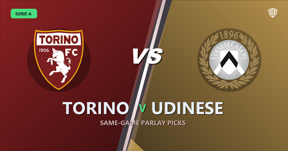Torino vs Udinese Prediction & Same Game Parlay picks Top SGP: Smart Betting Angles
