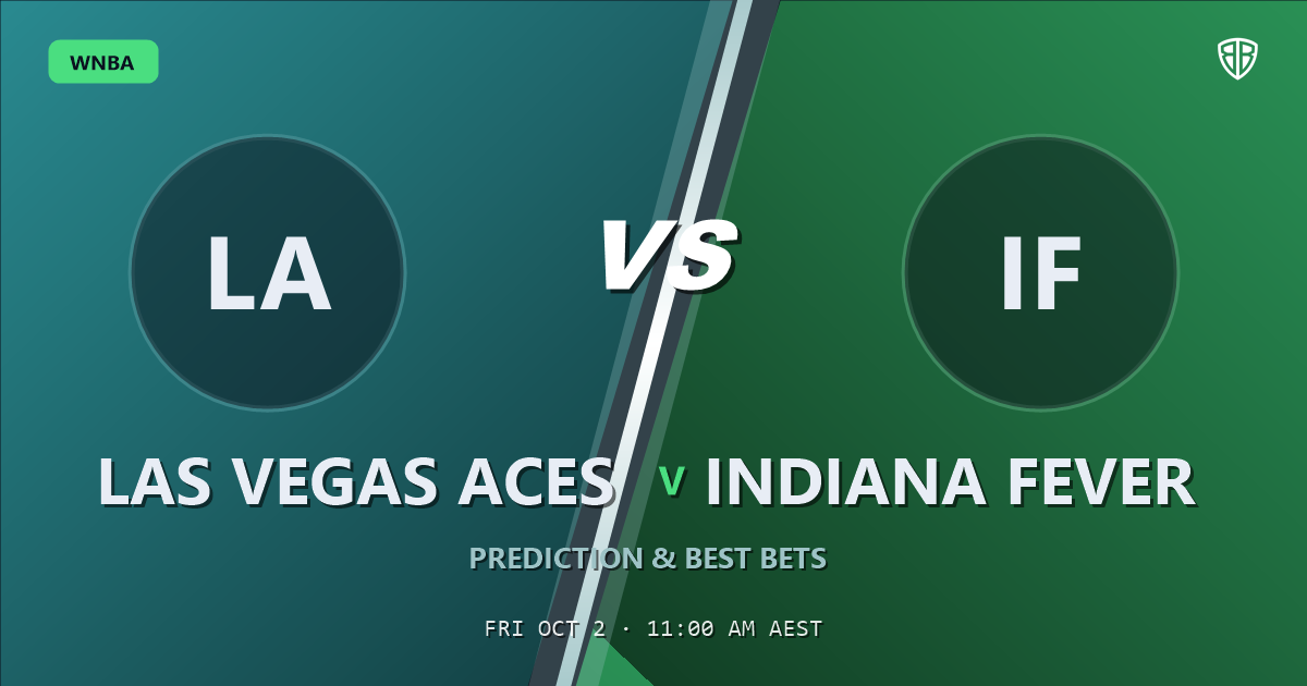 Las Vegas Aces vs Indiana Fever Prediction & Picks (Chelsea Gray Key Factor): High-Value Opportunity