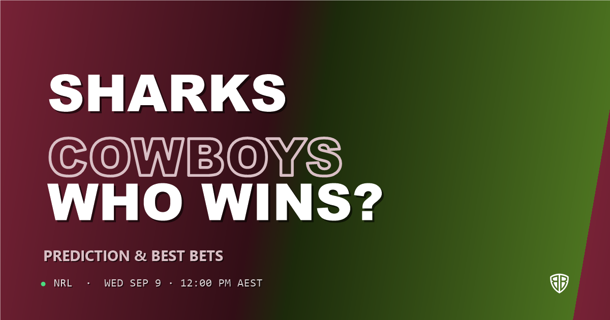 Cronulla Sutherland Sharks vs North Queensland Cowboys Prediction & Picks: Smart Betting Angles