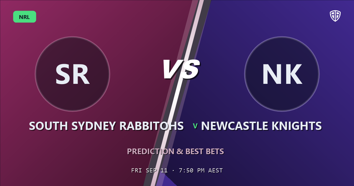 South Sydney Rabbitohs vs Newcastle Knights Prediction & Picks: Full Match Breakdown & Bets
