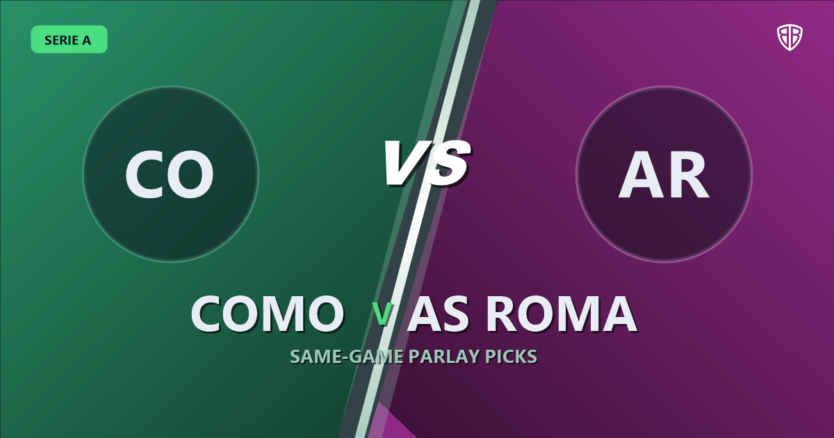 Como vs AS Roma Prediction & Same Game Parlay picks Top SGP: Analytics Breakdown