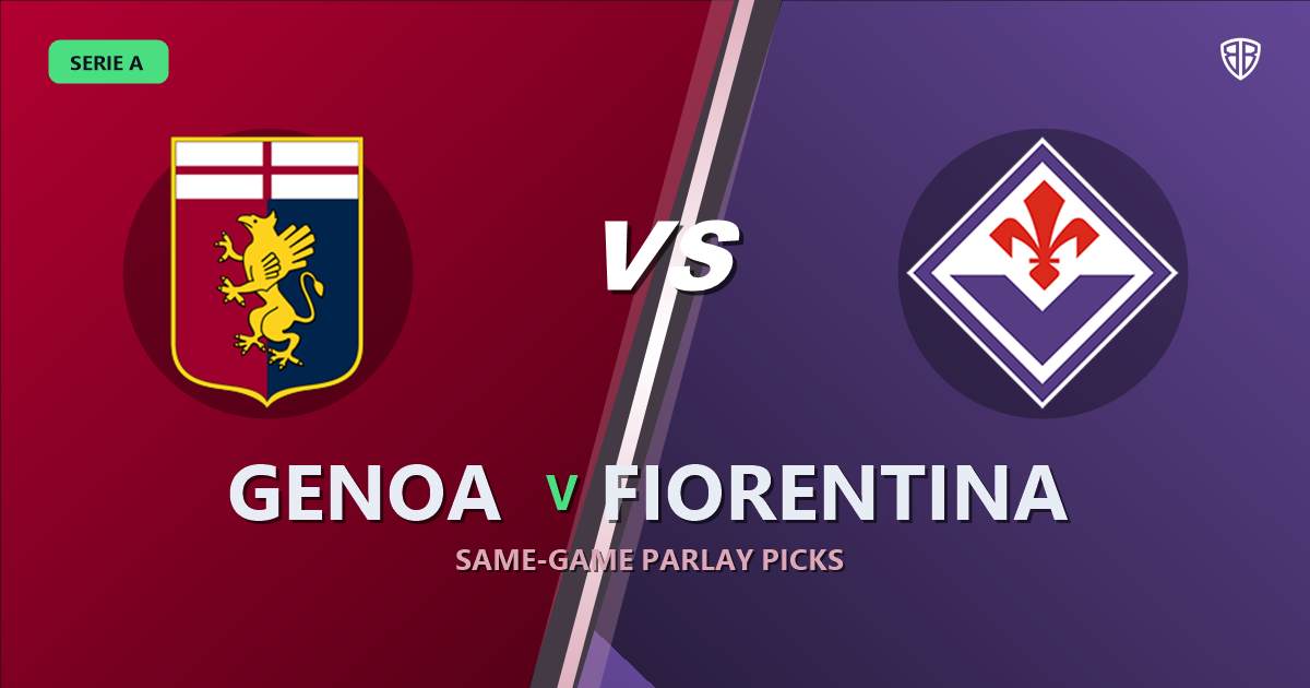 Genoa vs Fiorentina Prediction & Same Game Parlay picks Top SGP: High-Value Opportunity