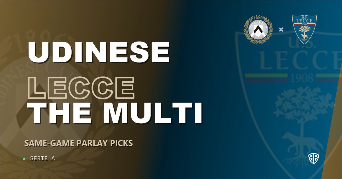 Udinese vs Lecce Prediction & Same Game Parlay picks Key Insights: High-Value Opportunity