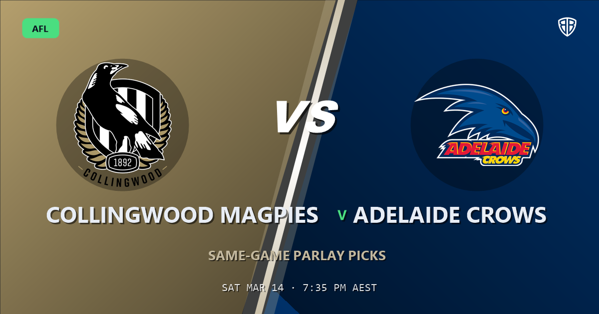 AFL news: Collingwood Magpies vs Adelaide Crows Prediction & Same Game Multi picks Value Multi: High-Value Opportunity