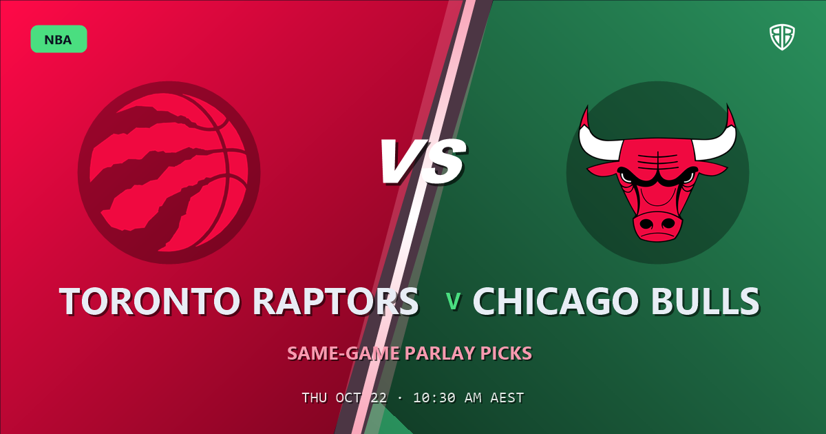 Toronto Raptors vs Chicago Bulls Prediction & Same Game Parlay picks, October 21, 2026
