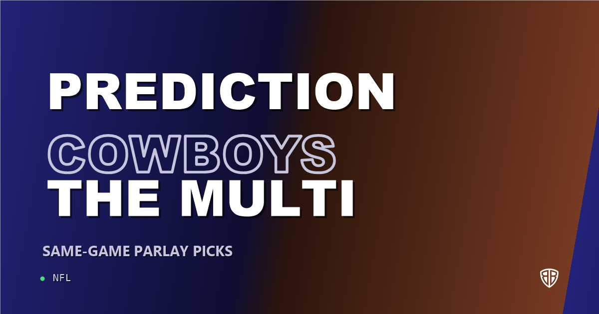 Dallas Cowboys vs Washington Commanders Prediction & Same Game Parlay Picks: Best SGP Options