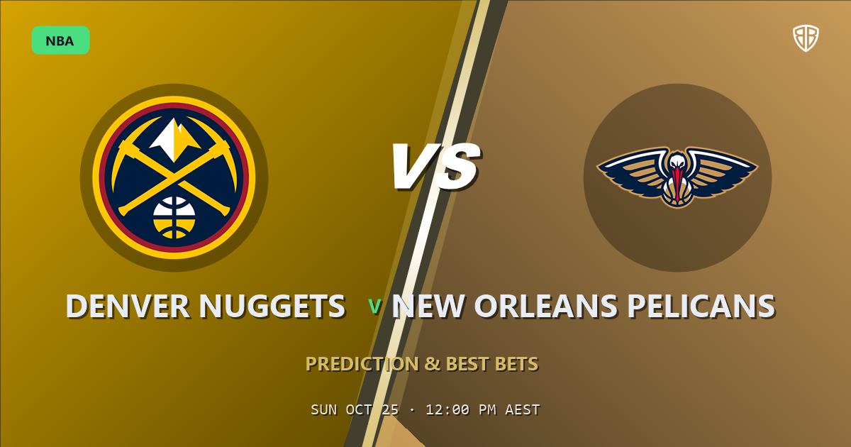 Denver Nuggets vs New Orleans Pelicans Prediction & Picks, October 24, 2026
