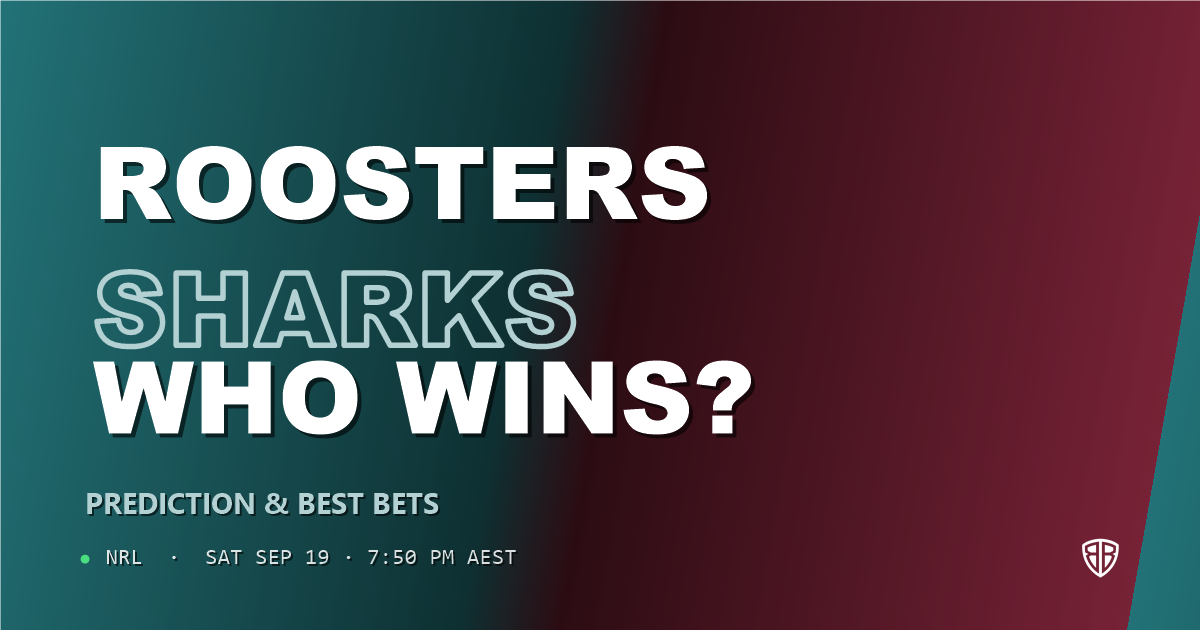 Sydney Roosters vs Cronulla Sutherland Sharks Prediction & Picks: Smart Betting Angles