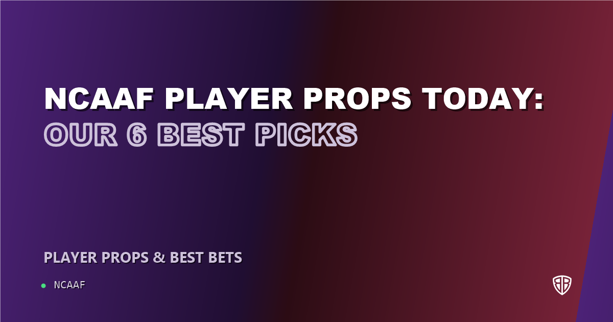 NCAAF player props today: our 6 best picks (October 13, 2026)