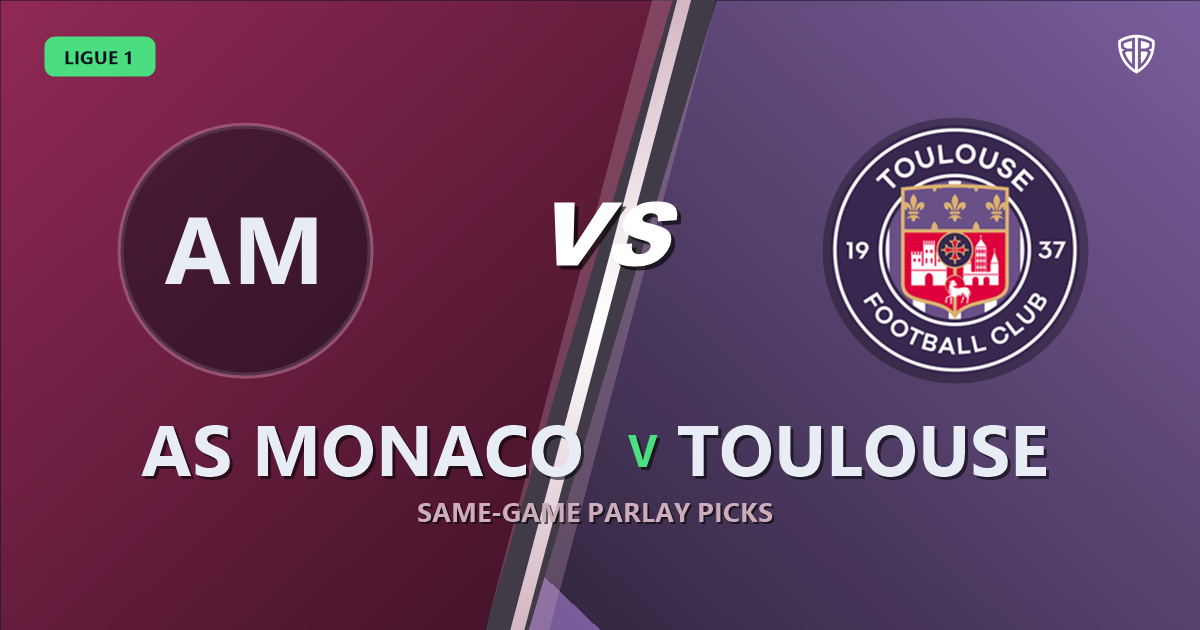 AS Monaco vs Toulouse Prediction & Same Game Parlay picks Top SGP: Our Expert Ligue 1 Analysis