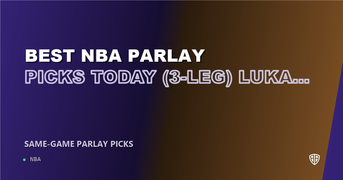 Best NBA Parlay Picks Today, Monday 10/26 (3-Leg)