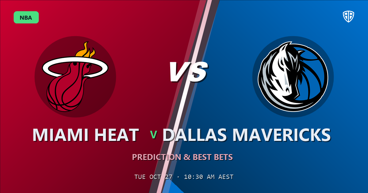Miami Heat vs Dallas Mavericks Prediction & Picks, October 26, 2026