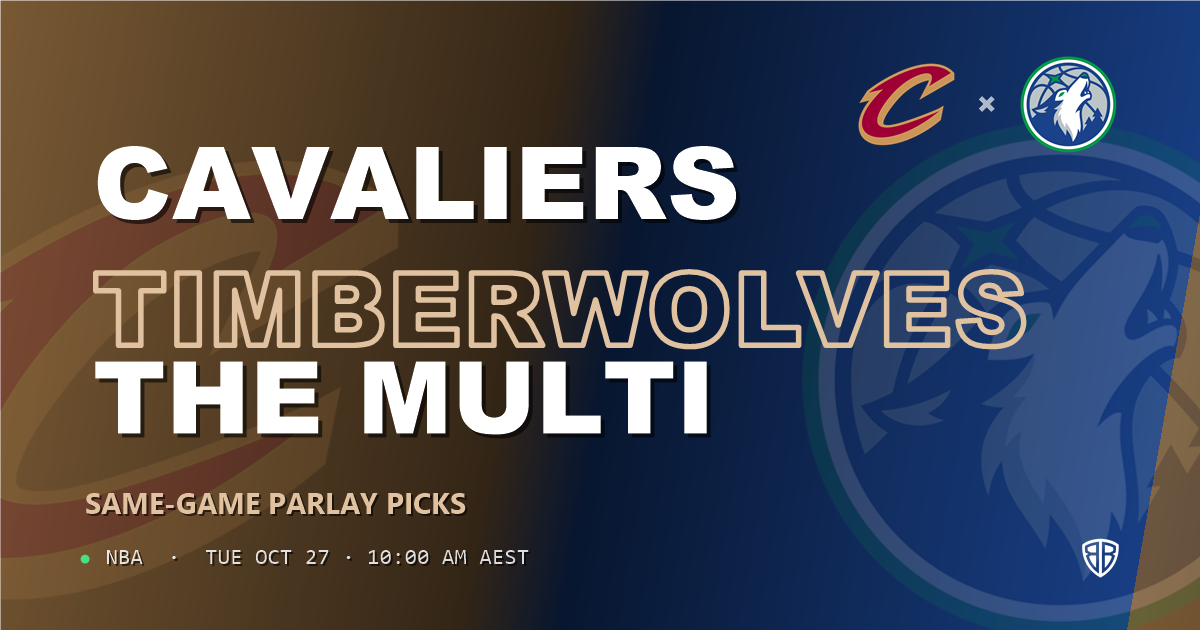 Cleveland Cavaliers vs Minnesota Timberwolves Prediction & Same Game Parlay picks, October 26, 2026
