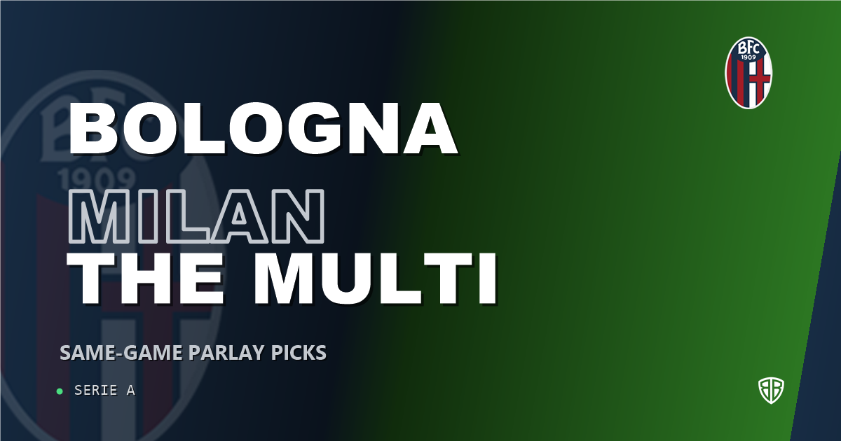 Bologna vs Inter Milan Prediction & Same Game Parlay picks Value Parlay: Don't Miss These Odds