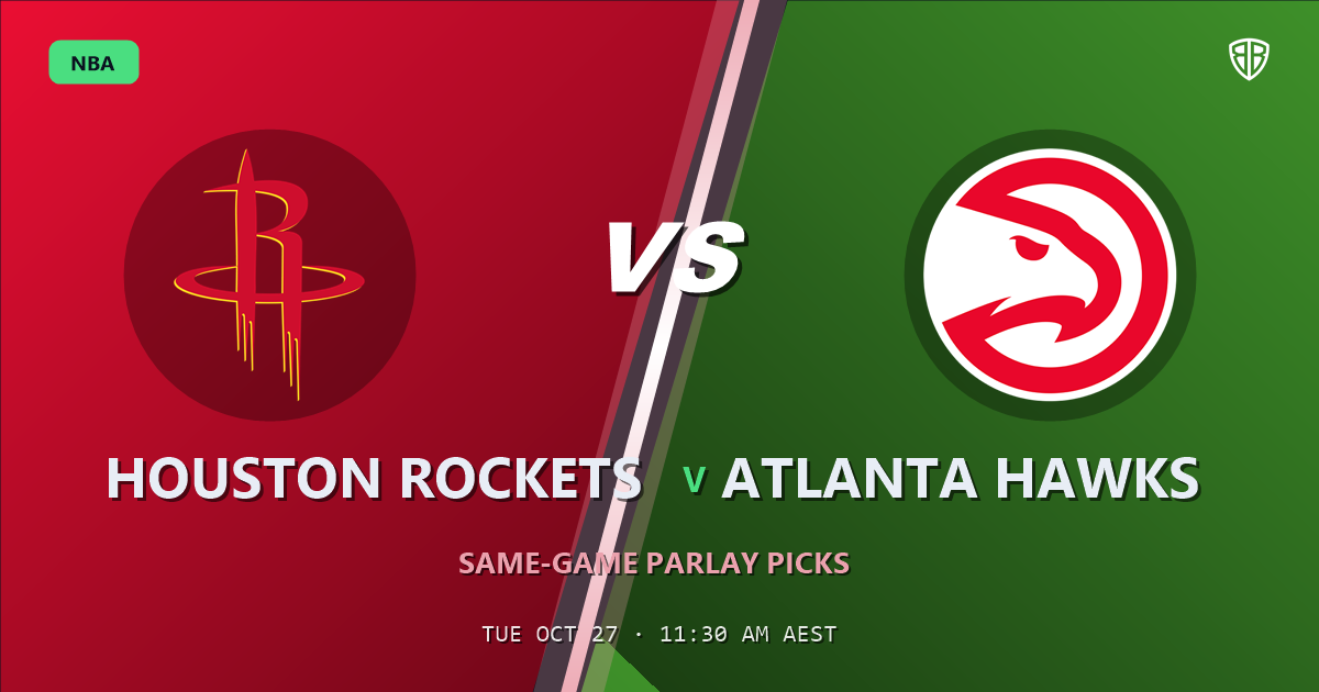 Houston Rockets vs Atlanta Hawks Prediction & Same Game Parlay picks, October 26, 2026