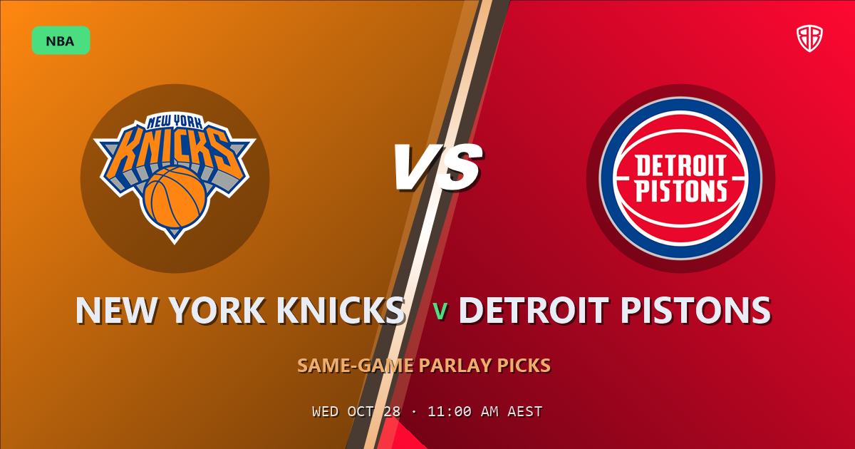New York Knicks vs Detroit Pistons Prediction & Same Game Parlay picks, October 27, 2026