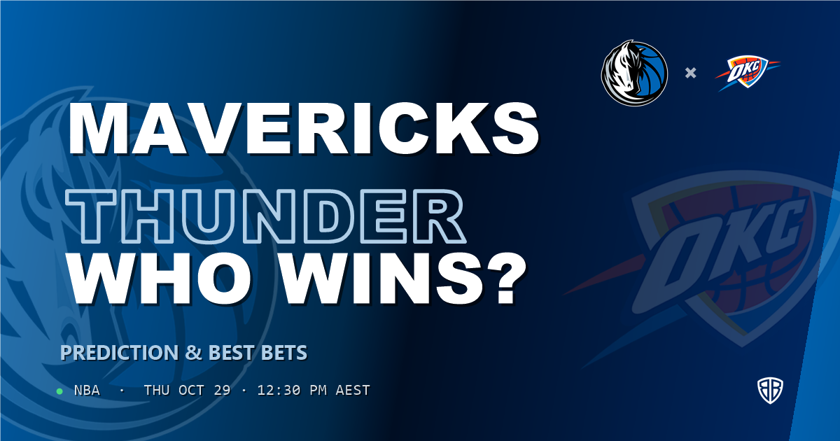 Dallas Mavericks vs Oklahoma City Thunder Prediction & Picks, October 28, 2026