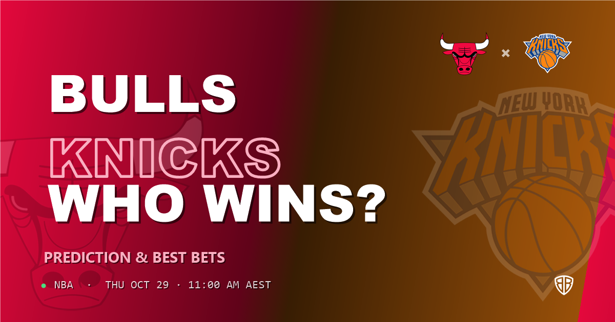 Chicago Bulls vs New York Knicks Prediction & Picks, October 28, 2026