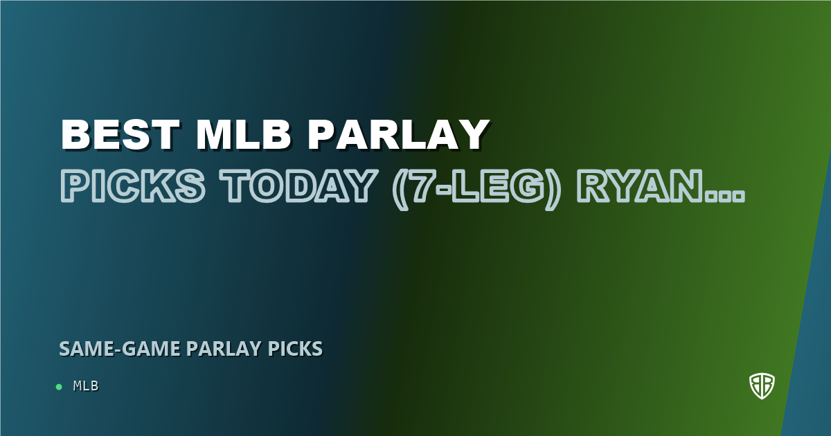 Best MLB Parlay Picks Today, Saturday 08/30 (7-Leg) Ryan Mountcastle Prop Focus