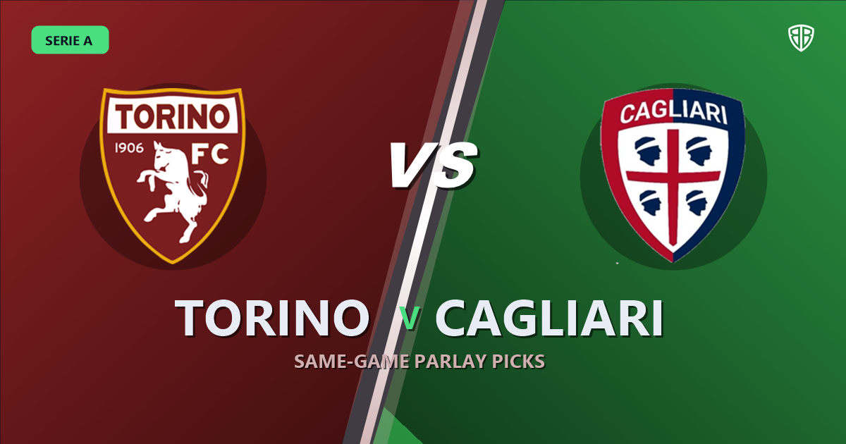 Torino vs Cagliari Prediction & Same Game Parlay picks Top SGP: Our Expert Serie A Analysis