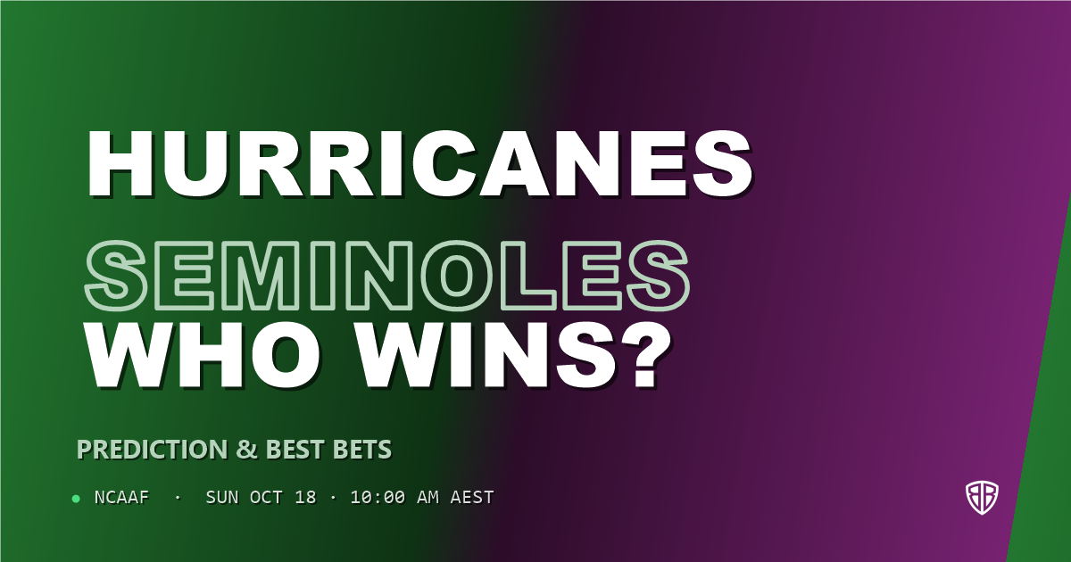 Miami Hurricanes vs Florida State Seminoles Prediction & Picks, October 17, 2026