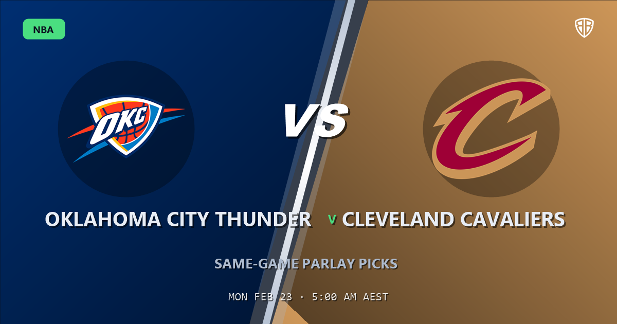 Oklahoma City Thunder vs Cleveland Cavaliers Prediction & Same Game Parlay picks Key Insights: Our Expert Analysis