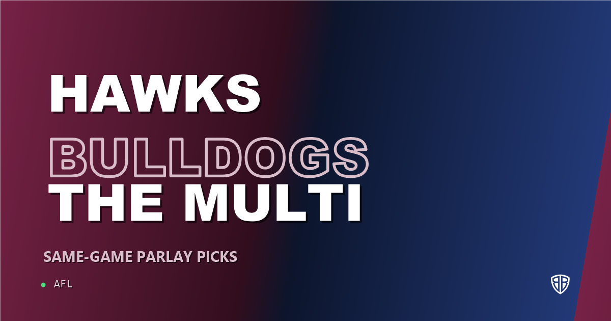 AFL news: Hawthorn Hawks vs Western Bulldogs Prediction & Same Game Multi picks Value Multi: High-Value Opportunity