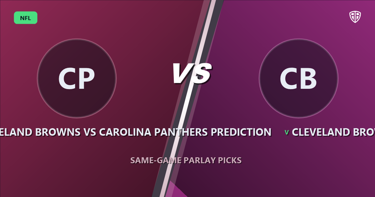 Cleveland Browns vs Carolina Panthers Prediction & Same Game Parlay Picks: High-Value Angles