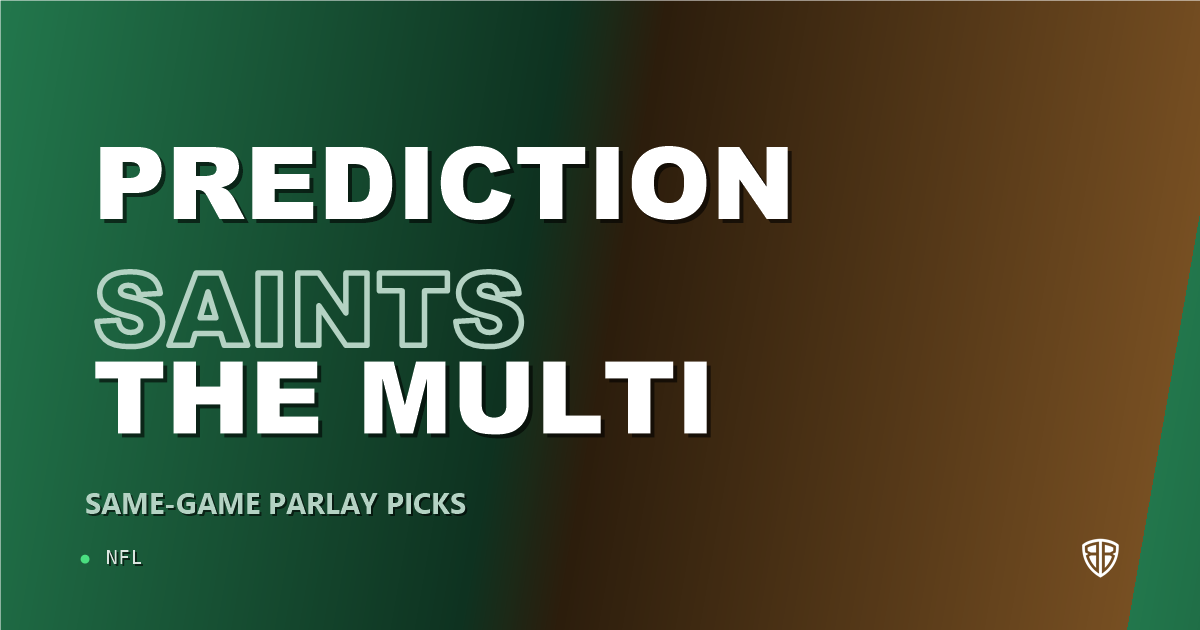 New Orleans Saints vs Las Vegas Raiders Prediction & Same Game Parlay Picks: Best SGP Options