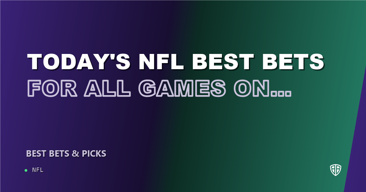 Today's NFL Best Bets for ALL Games on Friday 10/03