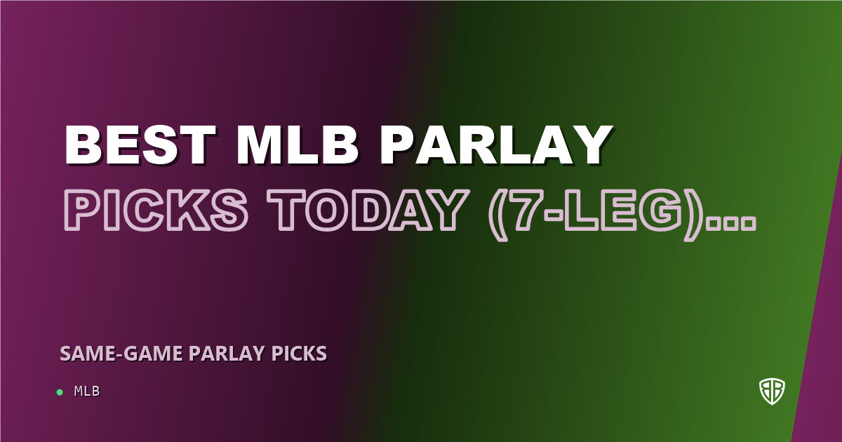 Best MLB Parlay Picks Today, Sunday 09/07 (7-Leg) Featuring Oswald Peraza!: High Probability Baseball Plays