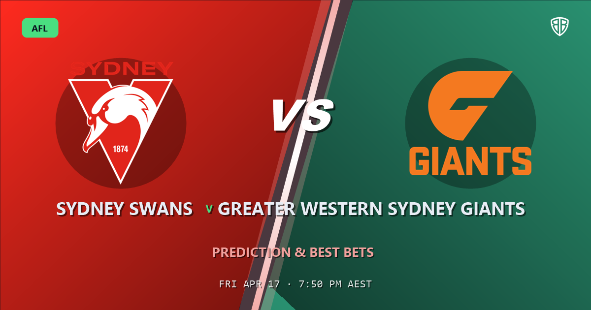 Sydney Swans vs Greater Western Sydney Giants Prediction & Picks: Expert Footy Betting Guide