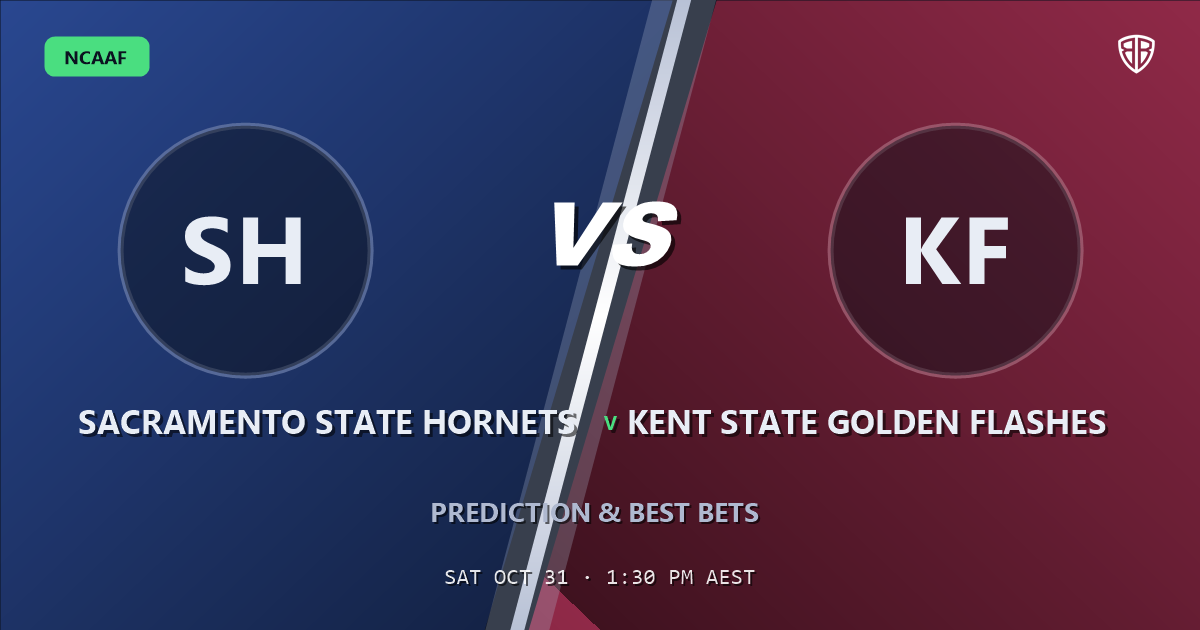 Sacramento State Hornets vs Kent State Golden Flashes Prediction & Picks, October 30, 2026