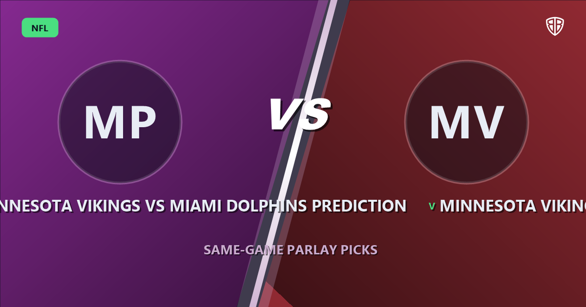 Minnesota Vikings vs Miami Dolphins Prediction & Same Game Parlay Picks: High-Value Angles