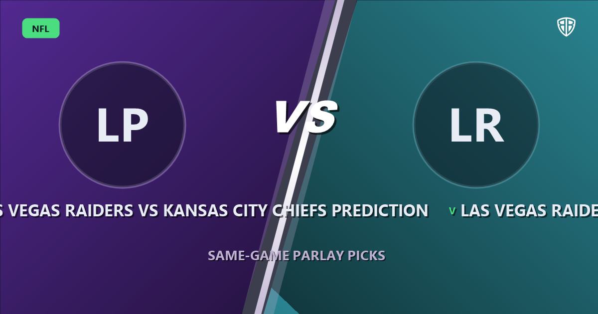 Las Vegas Raiders vs Kansas City Chiefs Prediction & Same Game Parlay Picks: Data-Driven Targets